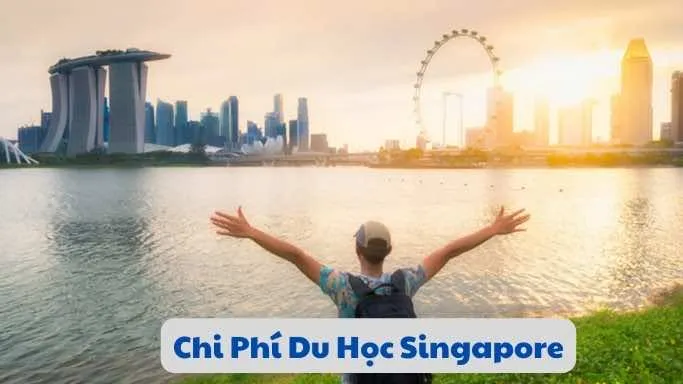 Chi phí du học Singapore