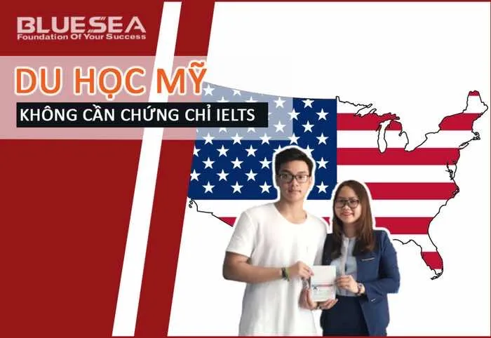 Du học Mỹ không cần IELTS