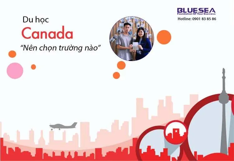 Du học Canada nên học trường nào