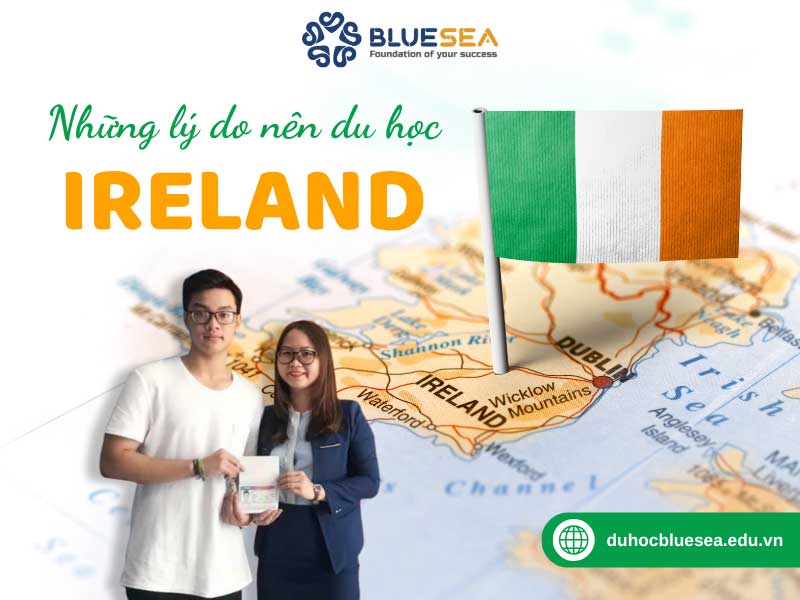 Những lý do nên du học Ireland ?