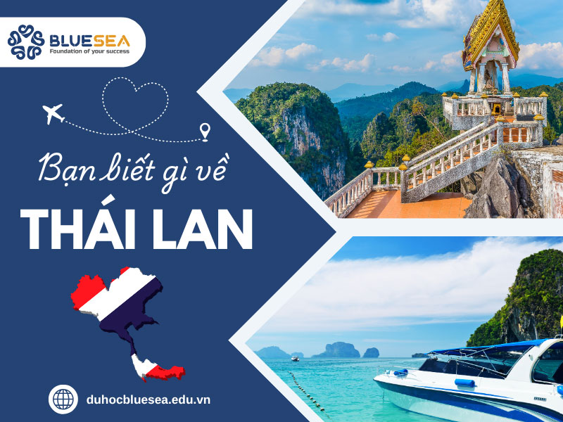 Bạn biết gì về đất nước Thái Lan ?