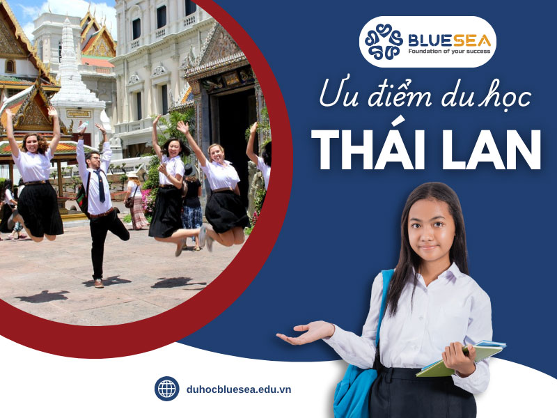 Ưu điểm khi chọn Thái Lan làm nơi để du học ?