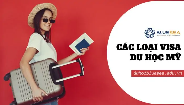 Các loại visa du học Mỹ