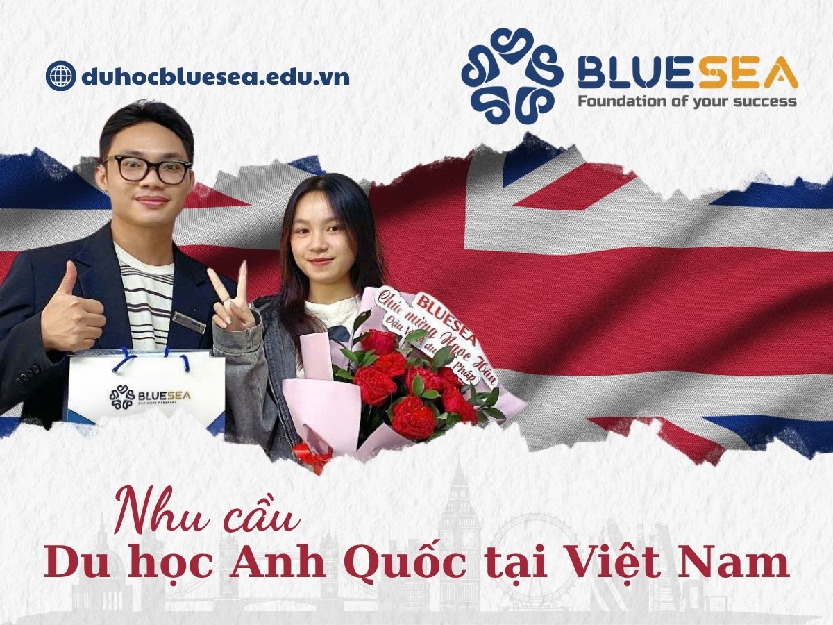 Nhu cầu du học Anh Quốc tại Việt Nam