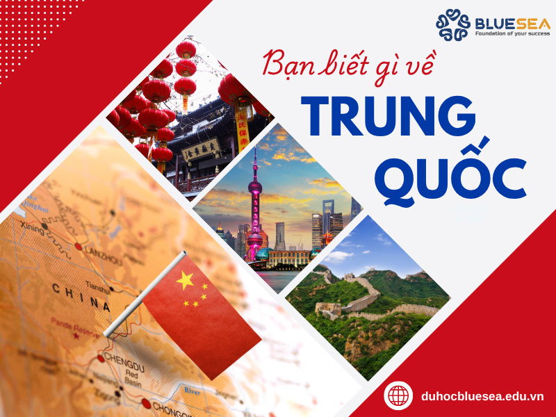 Bạn biết gì về đất nước Trung Quốc ?