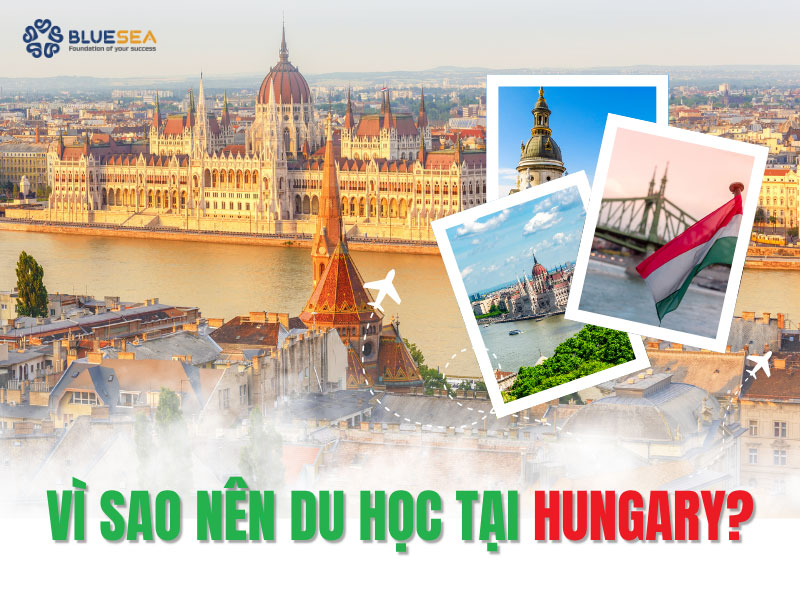 Vì sao nên du học Hungary?