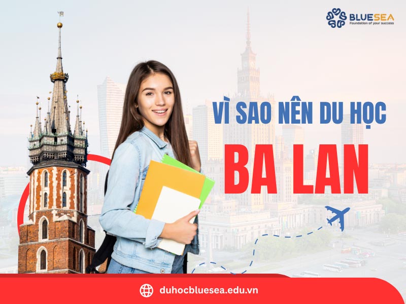 Vì sao nên du học tại Ba Lan?