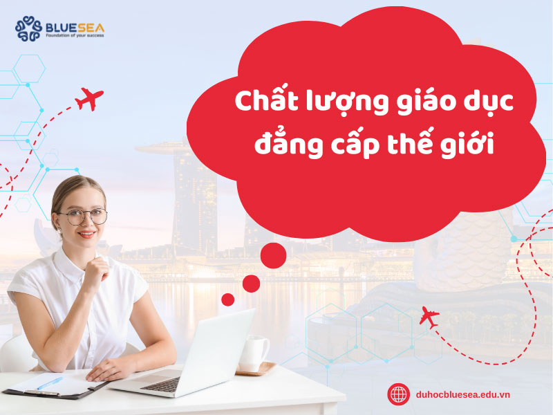 Chất lượng giáo dục đẳng cấp thế giới