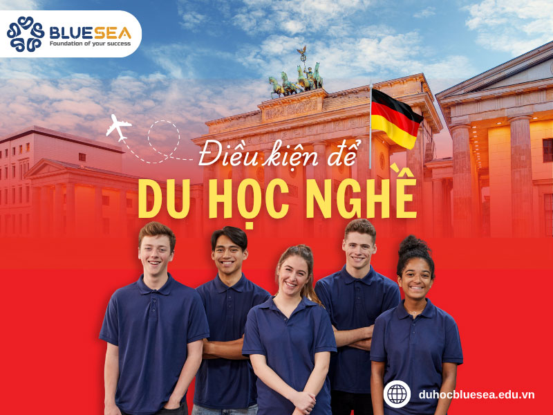 Điều kiện để đi du học nghề tại Đức