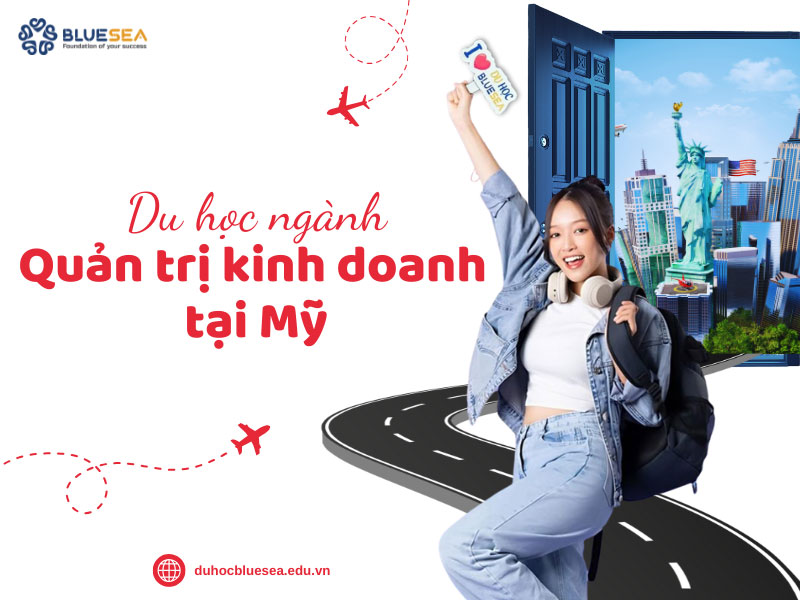 Du học ngành quản trị kinh doanh tại Mỹ