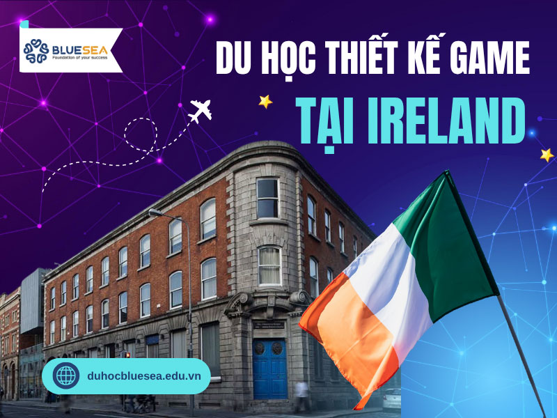 Du học ngành thiết kế game tại Ireland