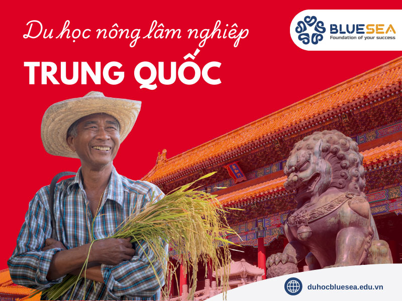 Du học ngành nông lâm nghiệp tại Trung Quốc