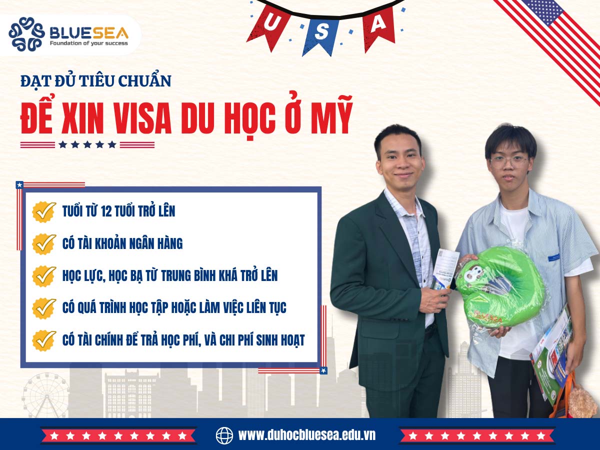 Đạt đủ tiêu chuẩn để xin visa du học ở Mỹ