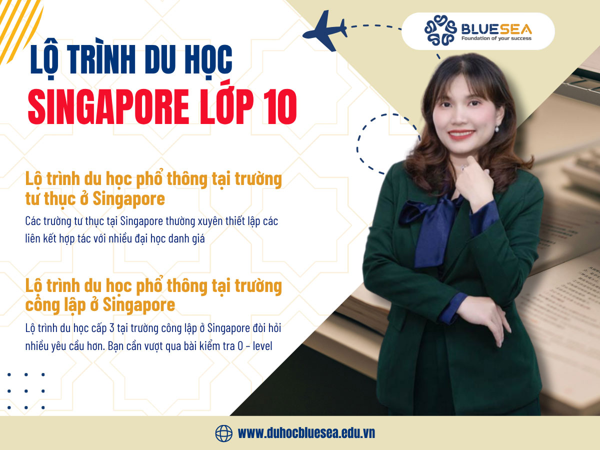 Lộ trình du học lớp 10 ở Singapore