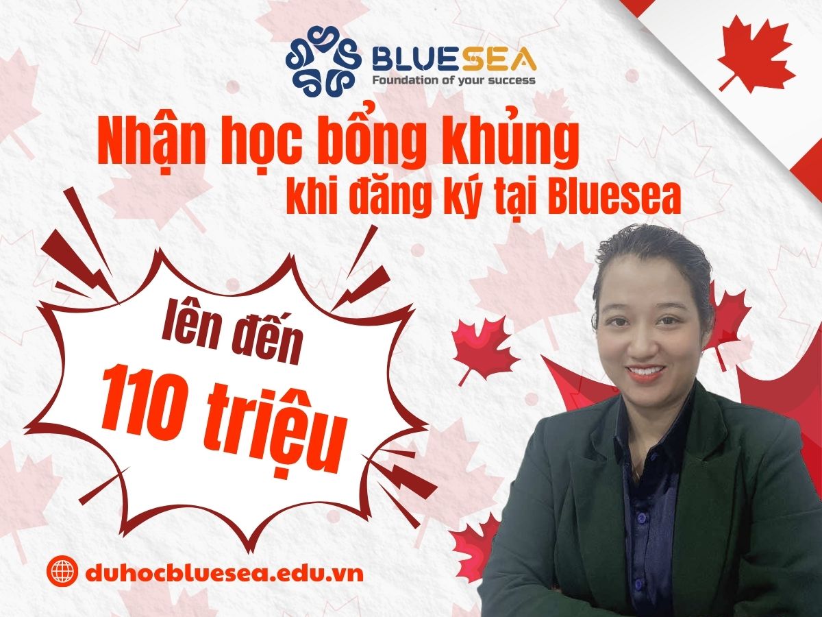 Nhận học bổng khủng khi đăng ký tại Bluesea lên đến 110 triệu