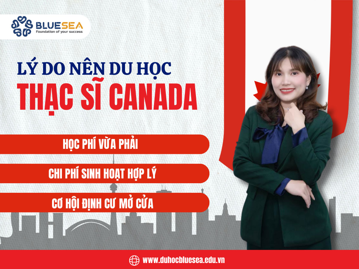 Lý do nên du học thạc sĩ Canada